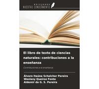 El libro de texto de ciencias naturales: contribuciones a la enseñanza: Contribuciones a la enseñanza