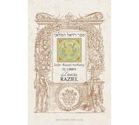 El libro del ángel Raziel (Cábala y judaísmo)