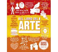 El Libro del Arte (the Art Book) (DK Big Ideas)