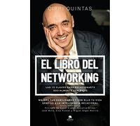 El libro del networking : las 15 claves para relacionarte socialmente con éxito