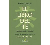 EL LIBRO DEL TÉ. Edición anotada e ilustrada