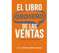 EL LIBRO GROSERO DE LAS VENTAS: Vendes o te compran