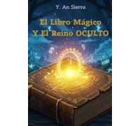 El Libro Mágico Y El Reino Oculto