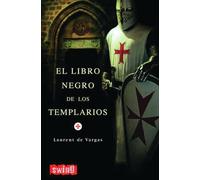 El Libro Negro de Los Templarios