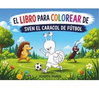 El libro para colorear Sven el caracol de futbol