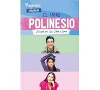 El Libro Polinesio: Revisado Por Less, Rafa Y Karen / The Polynesio Book