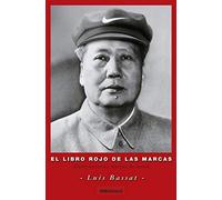 El libro rojo de las marcas: Cómo construir marcas de éxito (Best Seller | Ficción)