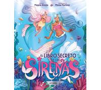 El Libro Secreto de las Sirenas (LITERATURA INFANTIL - Libros-Regalo)