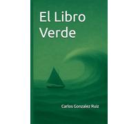 El Libro Verde (Las Bitácoras de la Vida)