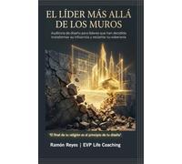 EL LÍDER MÁS ALLÁ DE LOS MUROS: Auditoría de diseño para líderes que han decidido transformar su influencia y reclamar su soberanía.
