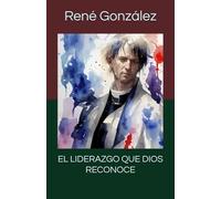 EL LIDERAZGO QUE DIOS RECONOCE (Escuela del Espíritu)