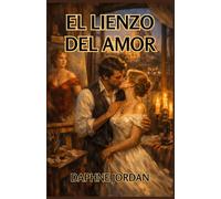 El lienzo del amor (La trilogía del medallón enjoyado)