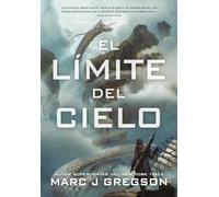 El límite del cielo / Sky's End: 1 (Por encima de la oscuridad)