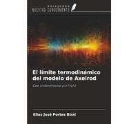 El límite termodinámico del modelo de Axelrod: Caso unidimensional con F=q=2