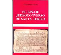 El linaje judeoconverso de Santa Teresa : (pleito de hidalguía de los Cepeda)