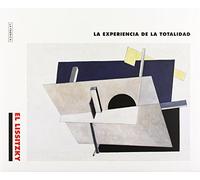 El Lissitzky:: La experiencia de la totalidad (Libros de Autor)