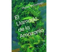 El Llamado de la Amazonía