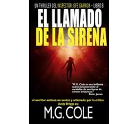EL LLAMADO DE LA SIRENA: Un thriller del inspector jefe Garrick - libro 8