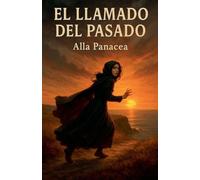 El Llamado del Pasado