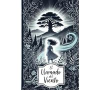 El Llamado del Viento: Reviviendo el bosque