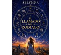 El Llamado del Zodiaco