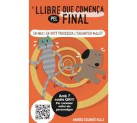 El llibre que comença pel final: En Mau i en Rott travessen l'Encanteri maleït