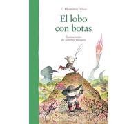 El lobo con botas / Wolf in Boots (LITERATURA INFANTIL - El Bosque de los Cuentos)