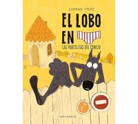 EL LOBO EN CALZONCILLOS 09. LAS PARCELITAS DEL CONEJO (LOBO CALZONCILLOS): 9