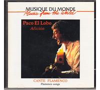 El Lobo, Paco - Aficion - Cante Flamenco [French Import]