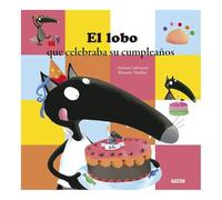 El lobo que celebraba su cumpleaños