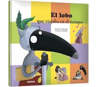 El Lobo que viajaba en el tiempo (Lobo/Llop)