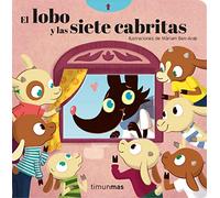 El lobo y las siete cabritas. Cuento con mecanismos (Cuentos clásicos con mecanismos)