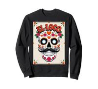 El Loco - Crazy Sugar Skull Día de los Muertos Sweatshirt