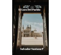 El Loco Del Pueblo