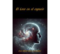 El Loco en el espacio