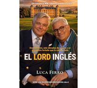 EL LORD INGLES: Un romance MM maduro y real (Robusto y Real) (Los SILVERFOXES BRITANICOS)