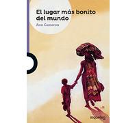 El lugar más bonito del mundo