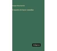 El maestro de hacer comedias
