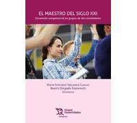 El maestro del siglo XXI: desarrollo competencial en grupos de alto rendimiento: 1 (Márgenes)