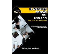 El Maestro Detrás Del Teclado: Más allá de la Pizarra