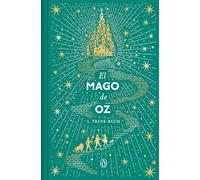 El Mago de Oz (Edición Conmemorativa) / The Wizard of Oz (Commemorative Edition) (Ediciones Conmemorativas)