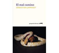 El mal camino - Spanish Language NEW Sbastien Japri 2020-06-22