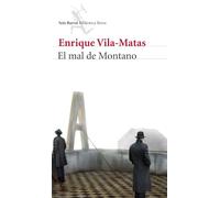 El mal de Montano – Biblioteca Breve – Planet A