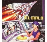 El Malo - Starship in Worship