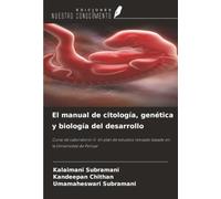 El manual de citología, genética y biología del desarrollo: Curso de Laboratorio-II. Un plan de estudios revisado basado en la Universidad de Periyar
