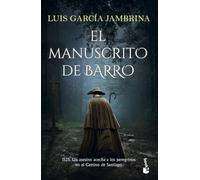 El manuscrito de barro: Los manuscritos, 5 (Novela histórica)