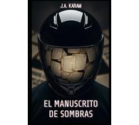 El manuscrito de sombras (Tinta y Olvido)