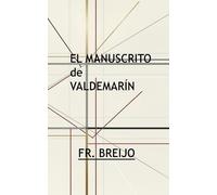 EL MANUSCRITO DE VALDEMARÍN: 2 (MISTERIO/ SUSPENSE)