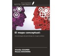 El mapa conceptual:: Una estrategia de aprendizaje en cirugía cardíaca