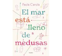 El Mar Está Lleno de Medusas / The Sea Is Full of Jellyfish